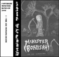 Minister Bonesaw : The Axe Swinging Death